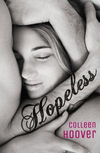 Colleen Hoover — Colleen Hoover - Hopeless