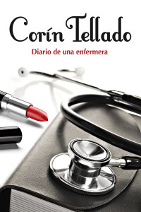 Corín Tellado [Tellado, Corín] — Diario de una enfermera