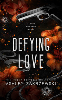 Ashley Zakrzewski — Defying Love