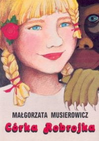 Małgorzata Musierowicz — Córka Robrojka