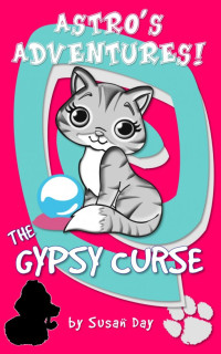 Susan Day — The Gypsy Curse! - Illustrated