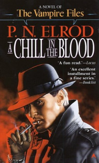 P. N. Elrod [P. N. Elrod] — A Chill in the Blood