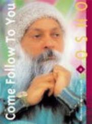 Osho — Come Follow To You - Vol 2