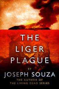 Joseph Souza — The Liger Plague