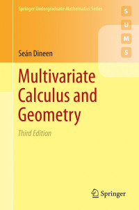 Unknown — Multivariate Calculus And Geometry