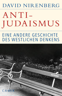 Nirenberg, David — Anti-Judaismus