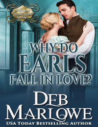 Marlowe, Deb — Why Do Earls Fall in Love?