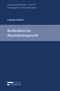 Ludwig W. Schmid; — Schmid, Redlichkeit, JS 257.indd