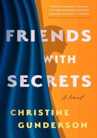 Christine Gunderson — Friends with Secrets