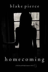 Blake Pierce [Pierce, Blake] — Homecoming