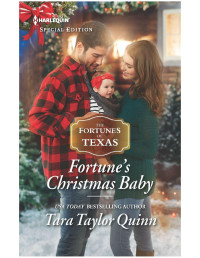 Tara Taylor Quinn — Fortune's Christmas Baby