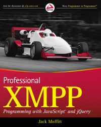 Moffitt, Jack — Professional XMPP Programming with JavaScript and jQuery