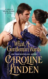 Caroline Linden — What a Gentleman Wants