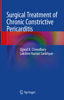 Ujjwal K. Chowdhury, Lakshmi Kumari Sankhyan — Surgical Treatment of Chronic Constrictive Pericarditis