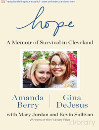 Amanda Berry — Hope A Memoir of Survival in Cleveland