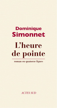 Dominique Simonnet — L'Heure de pointe