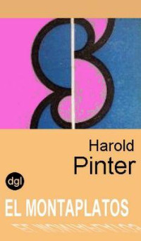 Harold Pinter — El Montaplatos