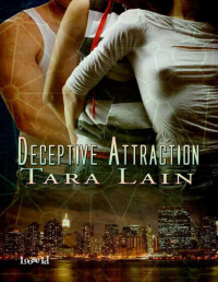 Tara Lain — Deceptive Attraction