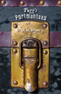 DM Bryan — Pugg's Portmanteau