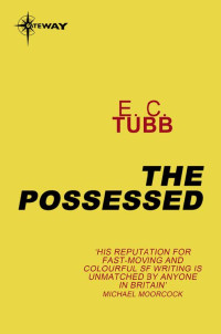 E. C. Tubb — The Possessed