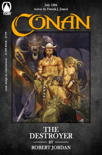 Robert Jordan — Conan the Destroyer