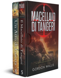 Wallis, Gordon — La Serie Di Jason Green: Libri 5-6