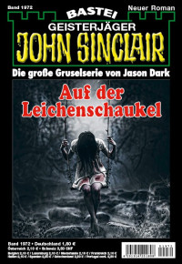 Dark, Jason — [John Sinclair 1972] • Auf der Leichenschaukel