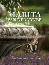 Marita van der Vyver — 'n Fontein voor ons deur (Afrikaans Edition)