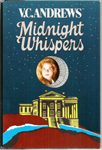 V. C. Andrews [V. C. Andrews] — Cutler - 04 - Cutler 04 Midnight Whispers