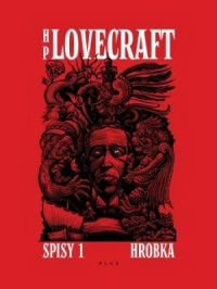 Lovecraft — Hrobka - Lovecraft