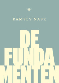 Ramsey Nasr — De fundamenten