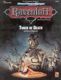 unknown — AD&D 2.0 Ravenloft Level 5-7 Adventure - Touch Of Death