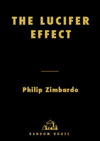 Philip Zimbardo — The Lucifer Effect