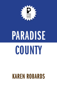 Karen Robards — Paradise County