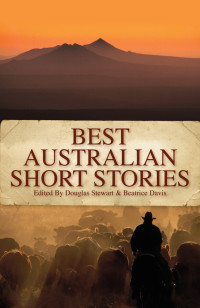 Stewart, Douglas & Davis, Beatrice — Best Australian Short Stories