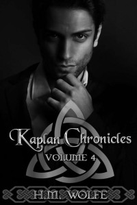 H.M. Wolfe — The Kaplan Chronicles: Volume 4