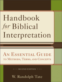 Tate, W. Randolph.; — Handbook for Biblical Interpretation