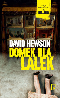 David Hewson — Domek dla lalek