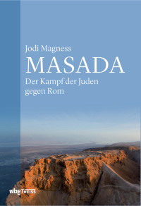 Jodi Magness; — Masada