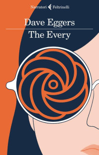 Dave Eggers — The Every