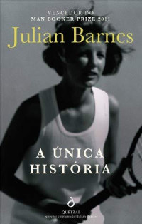 Julian Barnes — A Única História