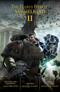 Verschiedene Autoren — The Horus Heresy: Sammelband II