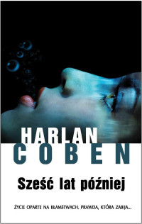 Harlan Coben — Sześć lat później