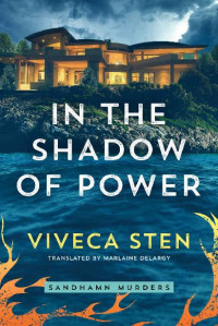 Viveca Sten — In the Shadow of Power