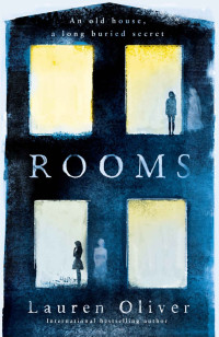 Lauren Oliver — Rooms