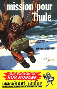 Vernes, Henri — Mission pour Thulé