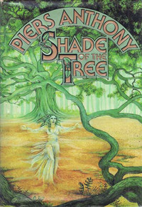 Anthony, Piers — Shade of the Tree