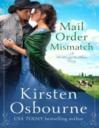 Kirsten Osbourne — Mail Order Mismatch (Brides of Beckham Book 52)