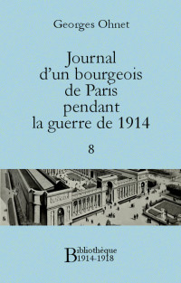Ohnet, Georges — Journal d'un bourgeois de Paris pendant la guerre de 1914 - 8