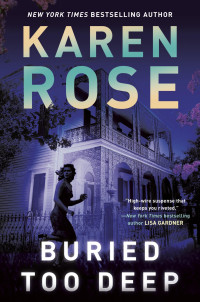 Karen Rose — Buried Too Deep